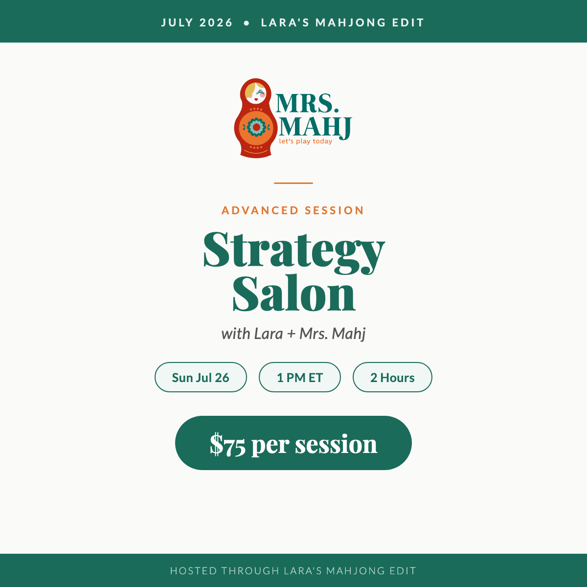 Mrs. Mahj Strategy Salon with Lara, Sun Jul 26 1 PM ET
