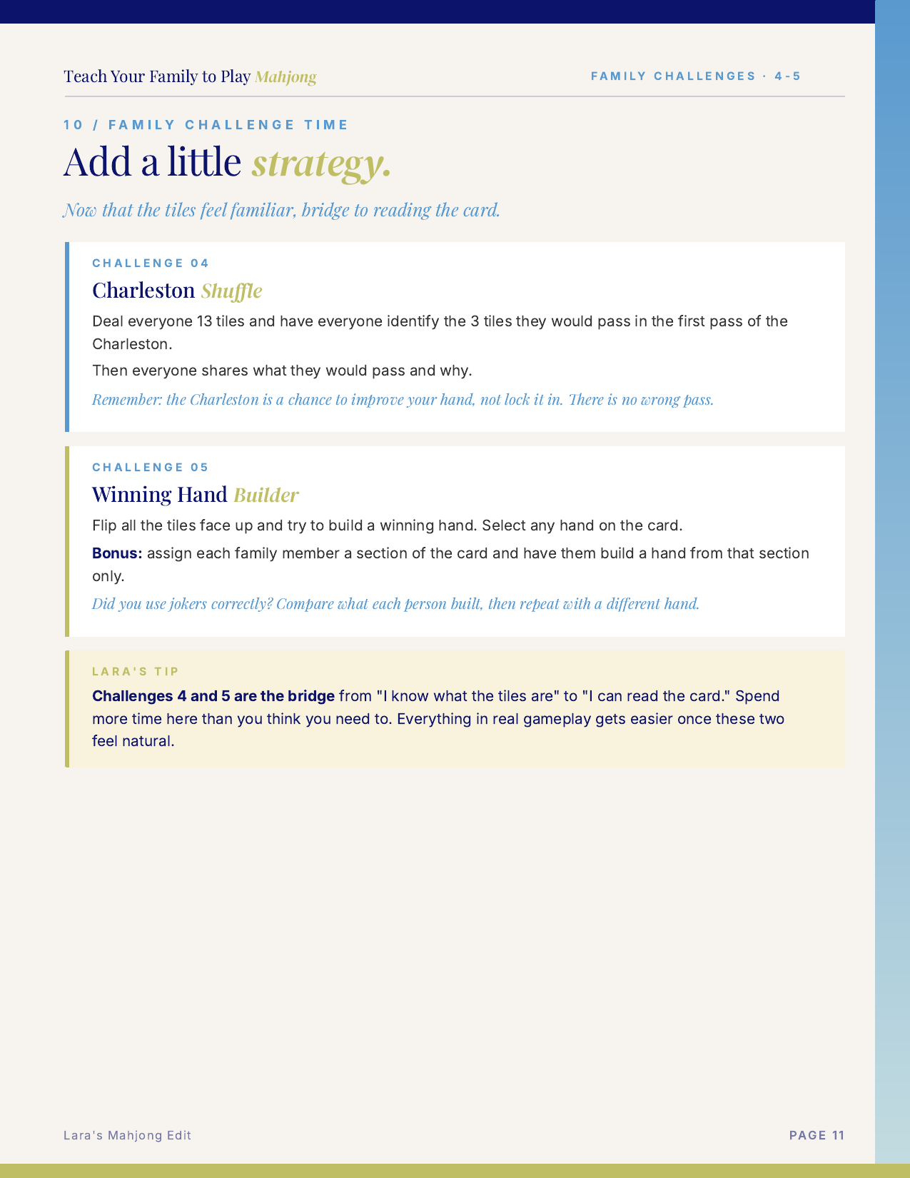 Family challenges that make practice fun.