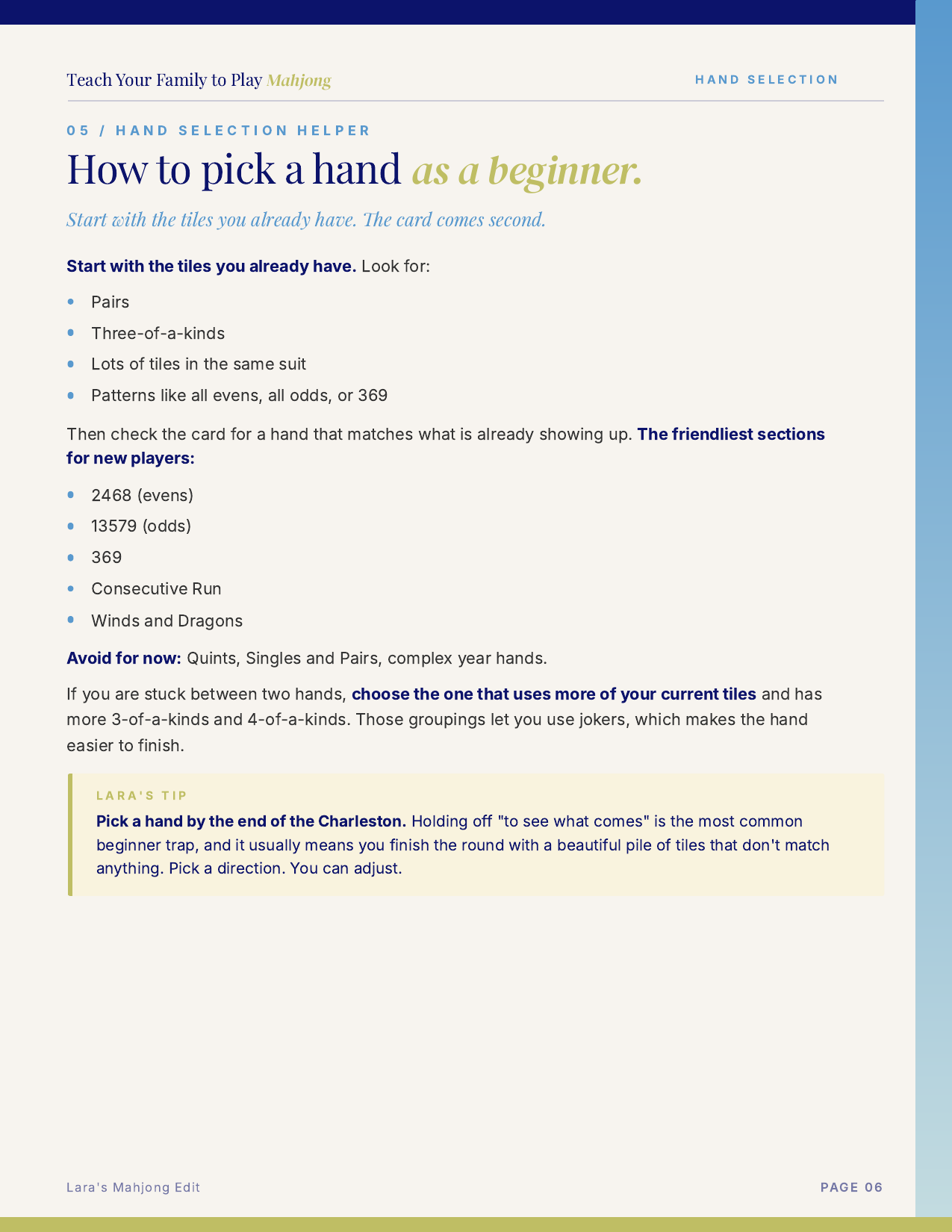 Helping a beginner pick their first hand.