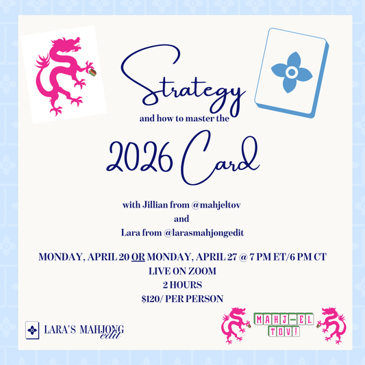 Strategy Deep Dive Including How to Master the 2026 Card with Lara & Jillian from @mahjeltov — Live on Zoom