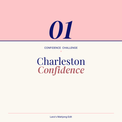 Month 1: Charleston Confidence — Confidence Challenge