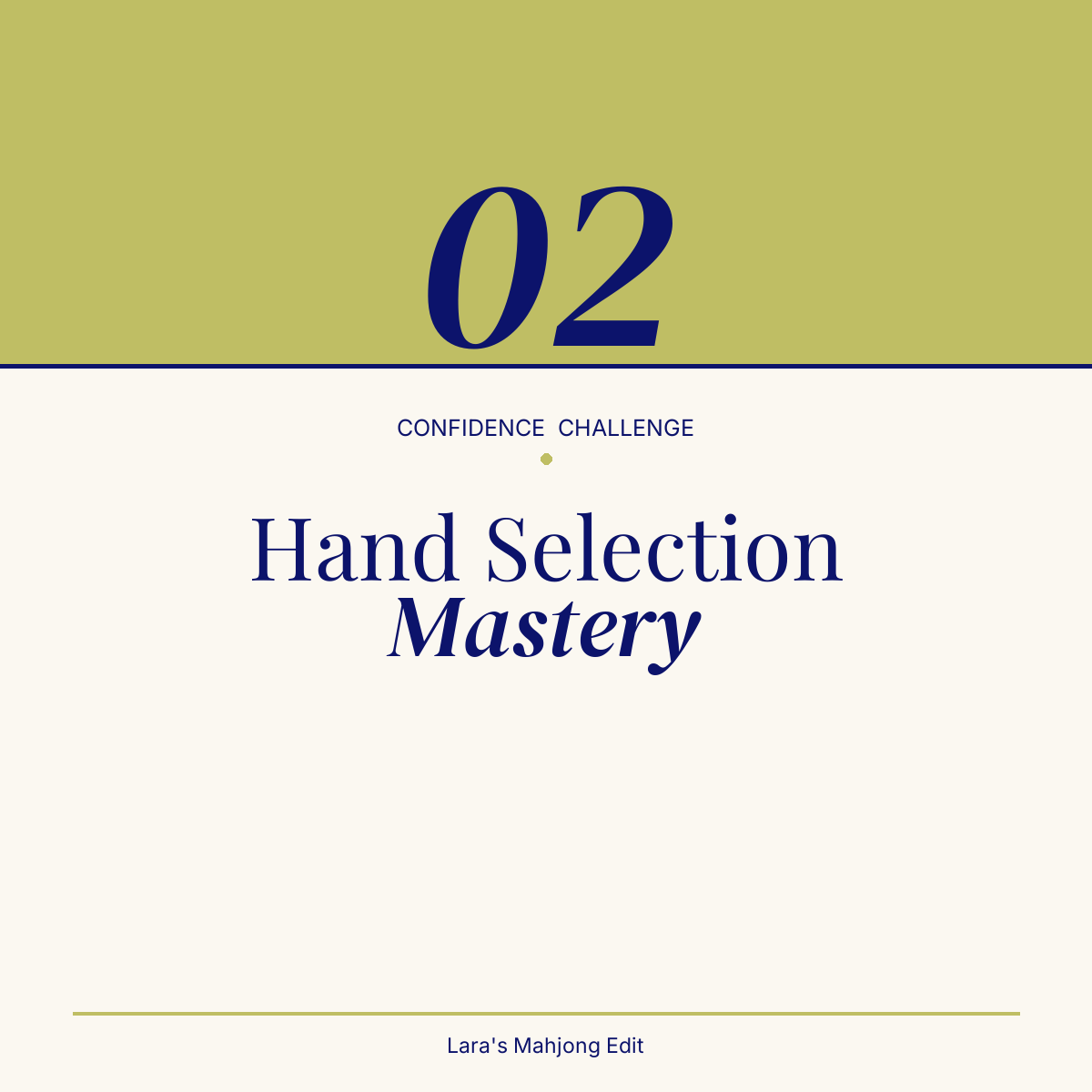 Month 2: Hand Selection Mastery — Confidence Challenge