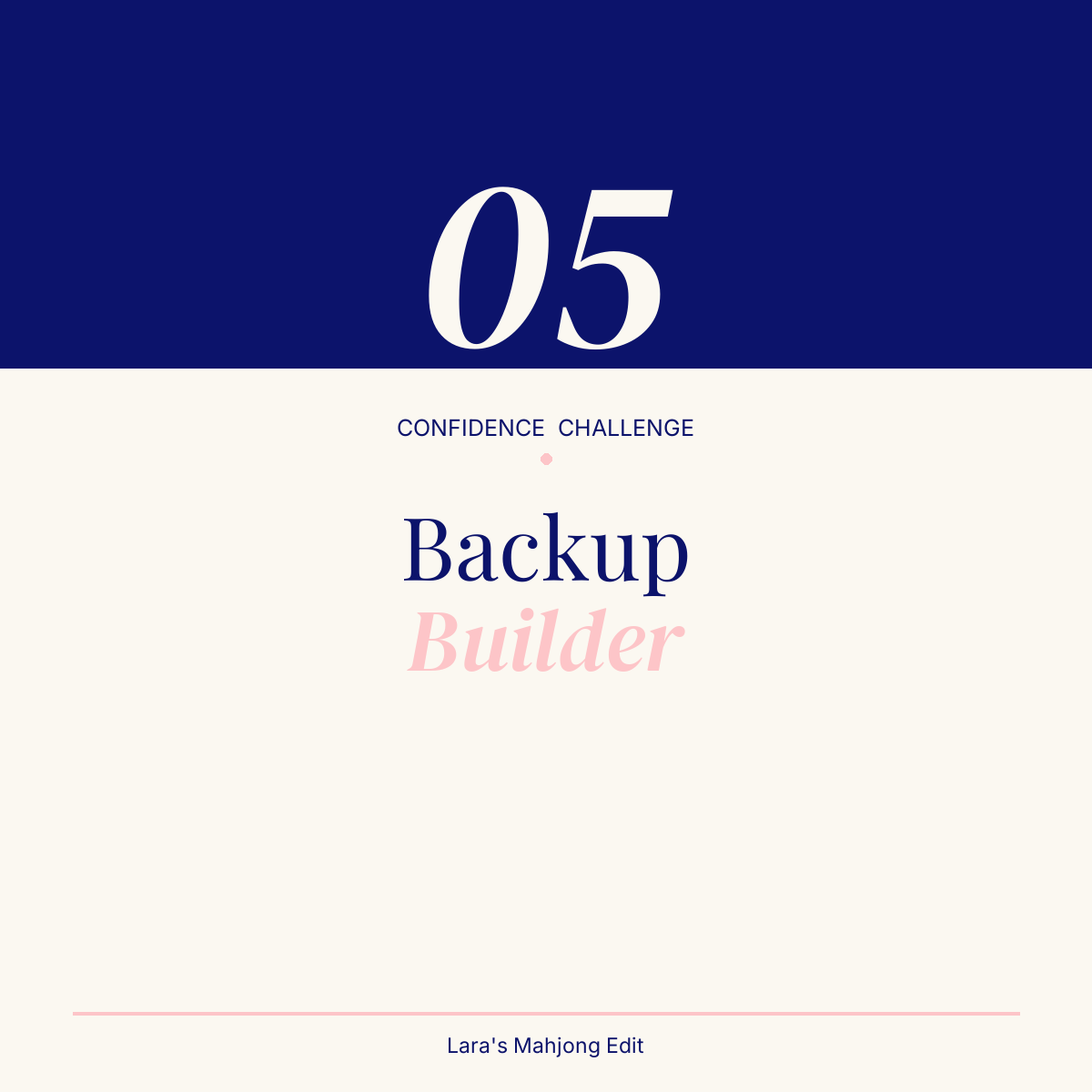 Backup Builder, Confidence Challenge Month 5, Digital American Mahjong Skill Builder for Keeping a Plan B and Pivoting Without Panic