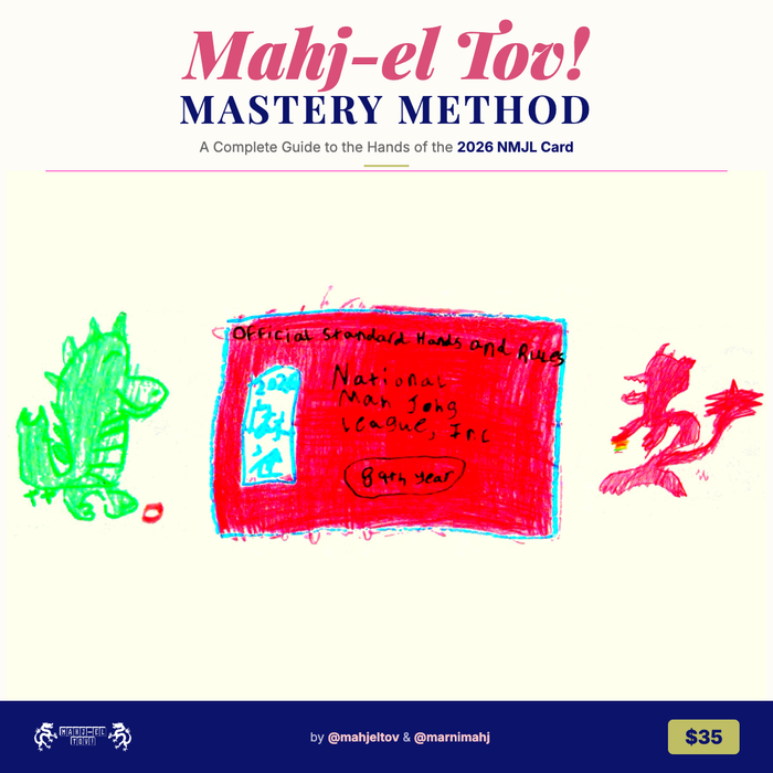Mahj-el Tov! Mastery Method. 84 pages. Every hand on the 2026 card.