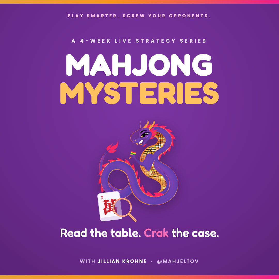 Mahjong Mysteries: 4-Week Strategy Series (with Jillian)
