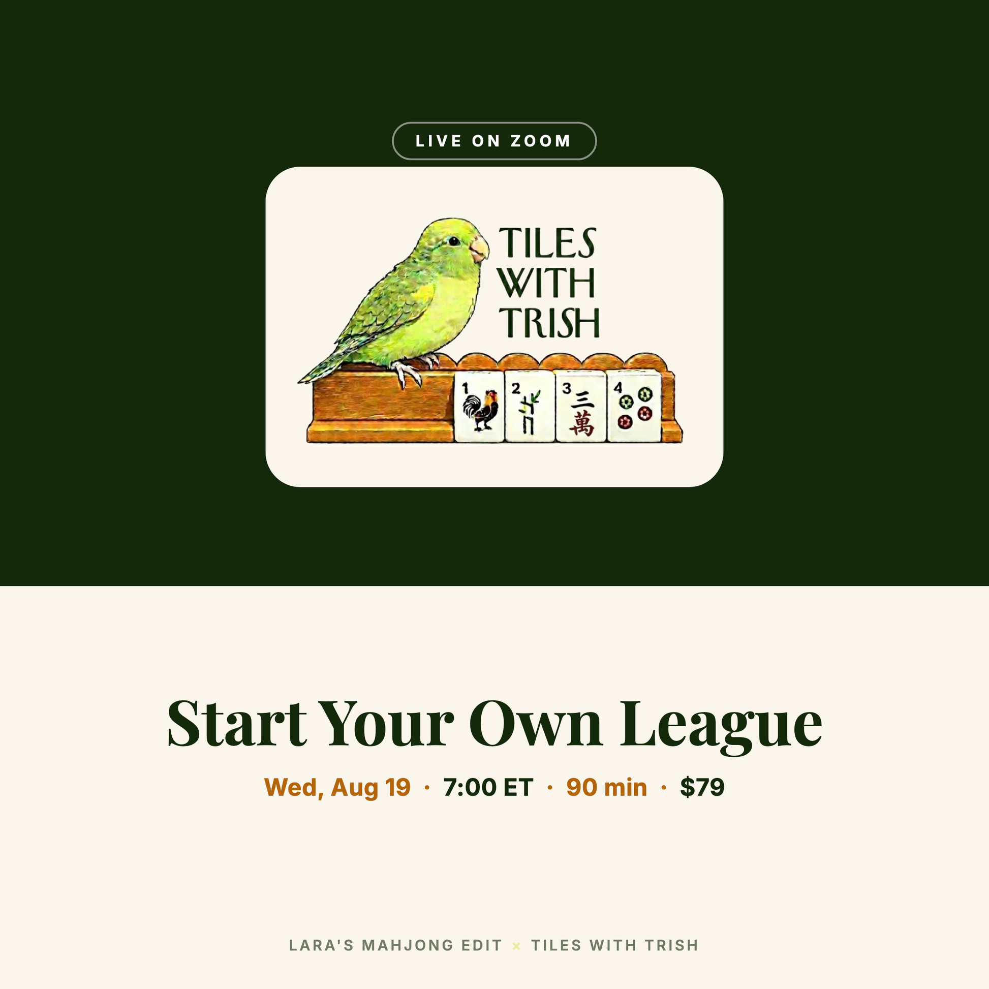 Start Your Own League with Trish Jones of Tiles With Trish, live on Zoom Wednesday August 19 at 7 pm ET