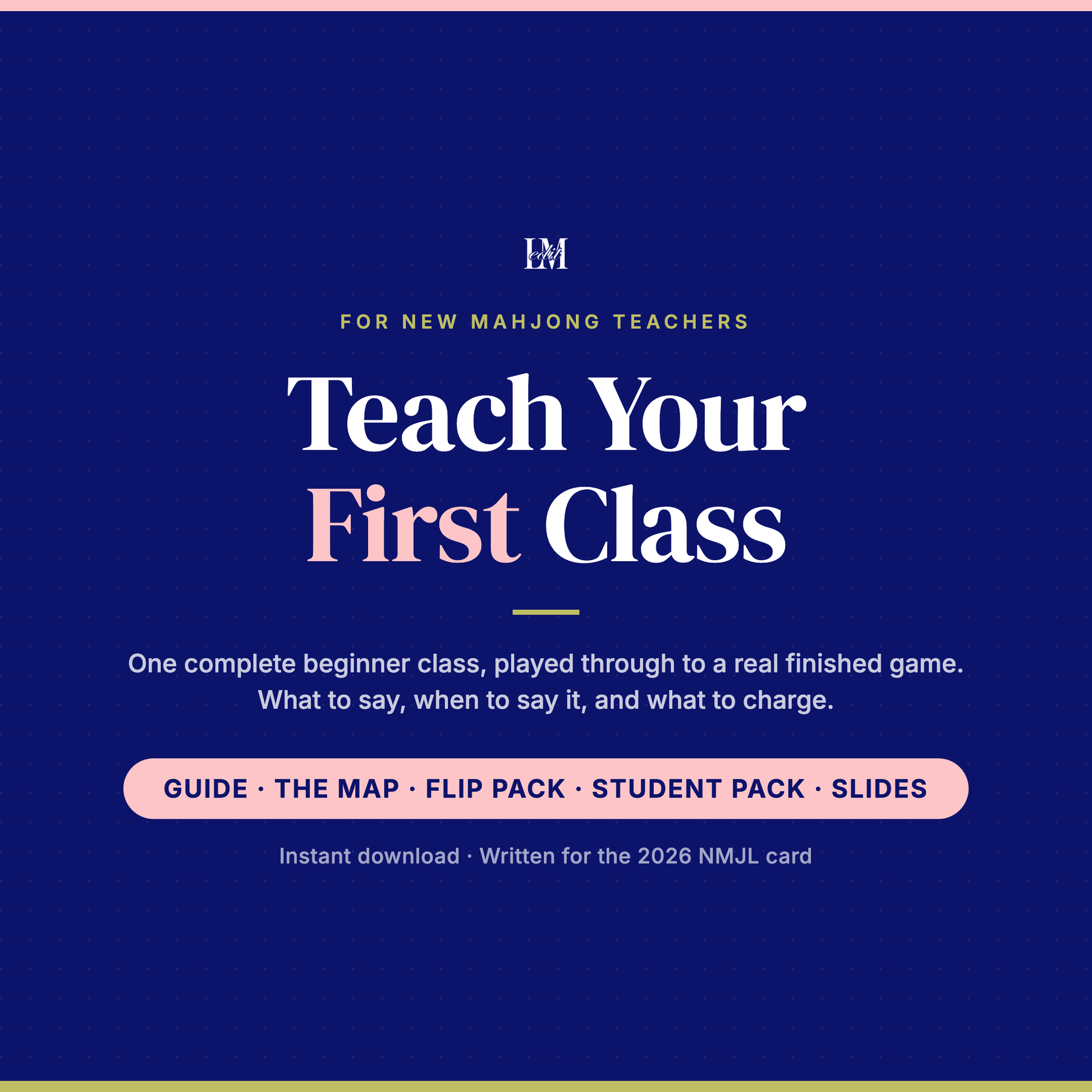 Teach Your First Class kit cover, a complete American mahjong beginner class plan for new teachers